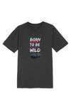 "BORN TO BE WILD Outback" Graphic Tee