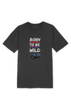 "BORN TO BE WILD Forester" Graphic Tee